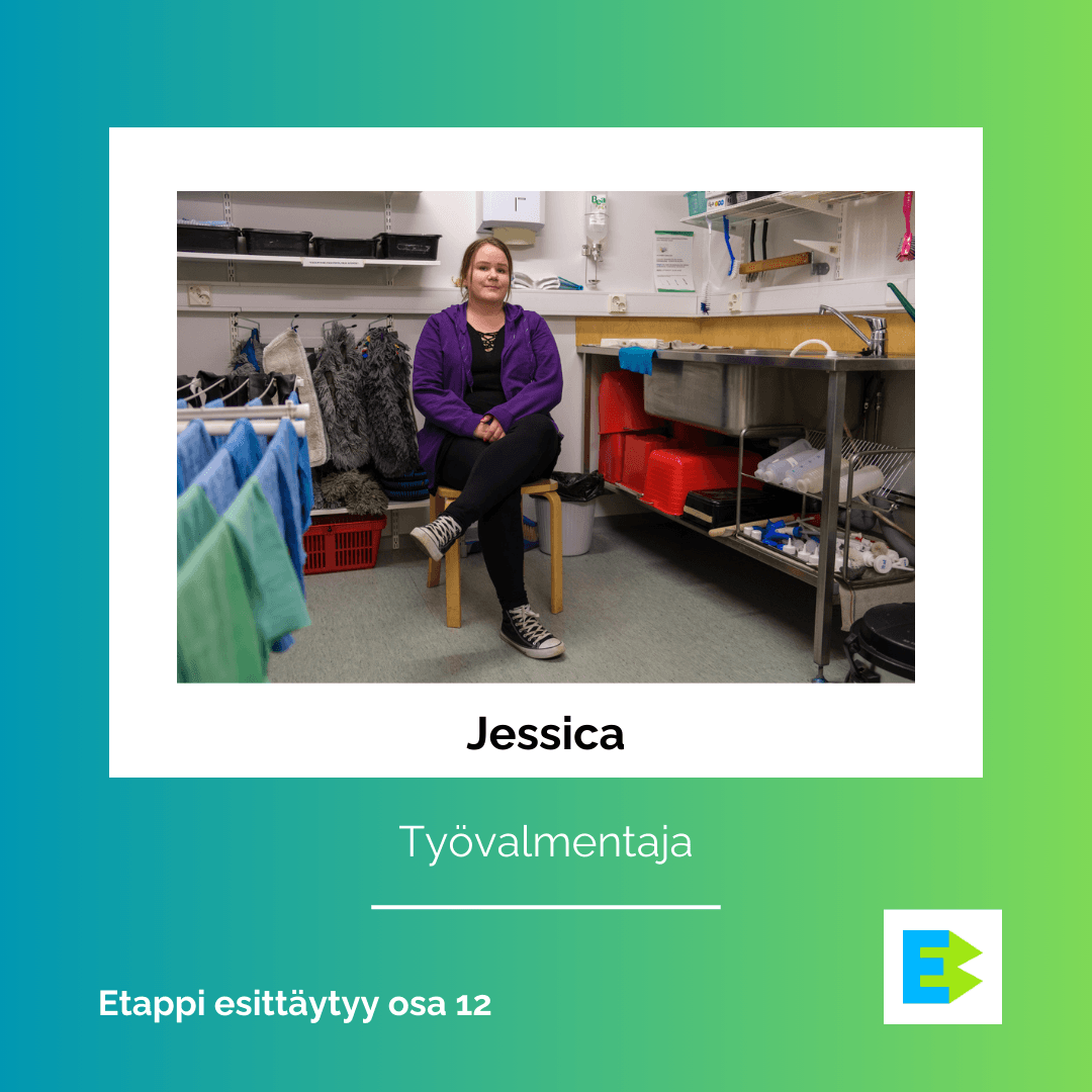 Etapin puhtaus- ja siivousalan työvalmentajan vuorotteluvapaan sijainen Jessica.